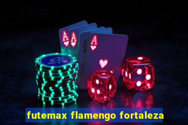 futemax flamengo fortaleza